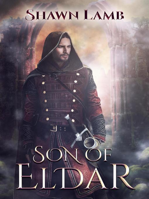 Title details for Son of Eldar by Shawn Lamb - Available